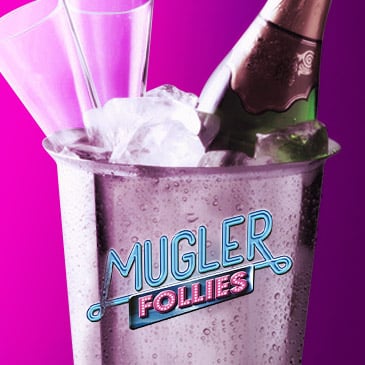 Mugler Follies